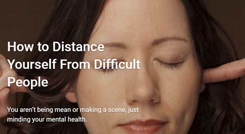 How to Distance Yourself from Difficult People