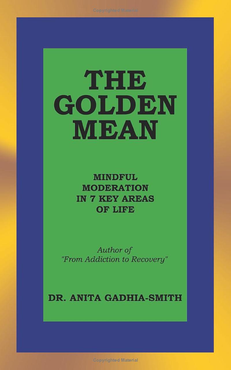 The Golden Mean by Dr. Anita Gadhia-Smith